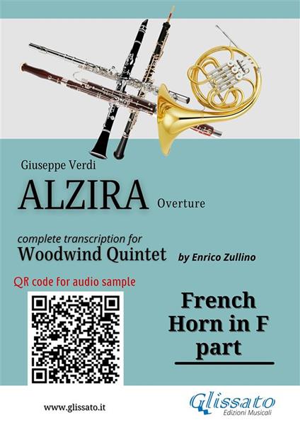 French Horn in F part of «Alzira» for Woodwind Quintet. Overture - Giuseppe Verdi - ebook