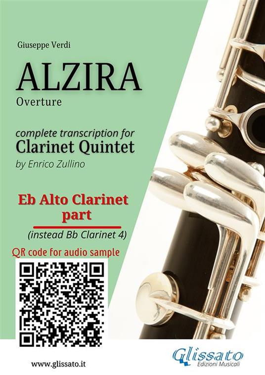 Eb Alto Clarinet part (instead Bb 4) of «Alzira» for Clarinet Quintet. Overture - Giuseppe Verdi - ebook