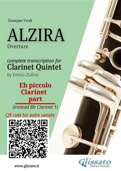 Eb Piccolo Clarinet (instead Bb 1) part of «Alzira» for Clarinet Quintet. Overture - Giuseppe Verdi - ebook