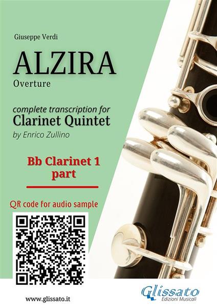 Bb Clarinet 1 part of «Alzira» for Clarinet Quintet. Overture - Giuseppe Verdi - ebook