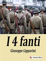 I 4 fanti. Romanzo del dopoguerra