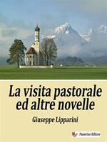 La visita pastorale ed altre novelle