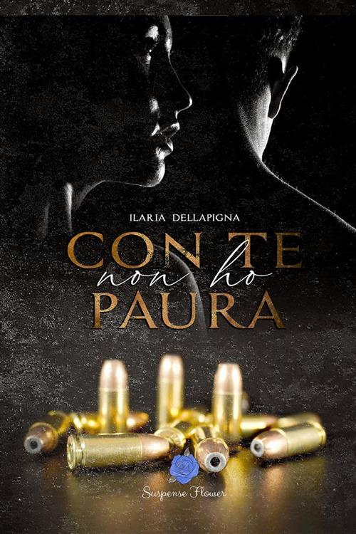 Con te non ho paura - Ilaria Dellapigna - copertina