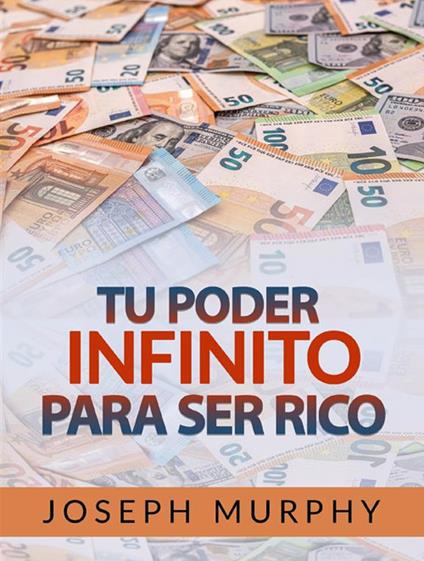 Tu poder infinito para ser rico - Joseph Murphy - copertina