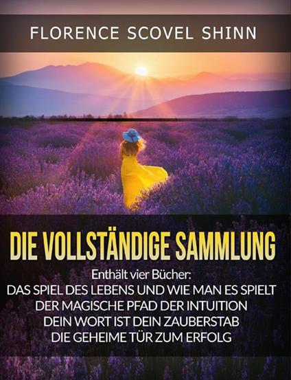 Die Vollständige Sammlung - Florence Scovel Shinn - copertina