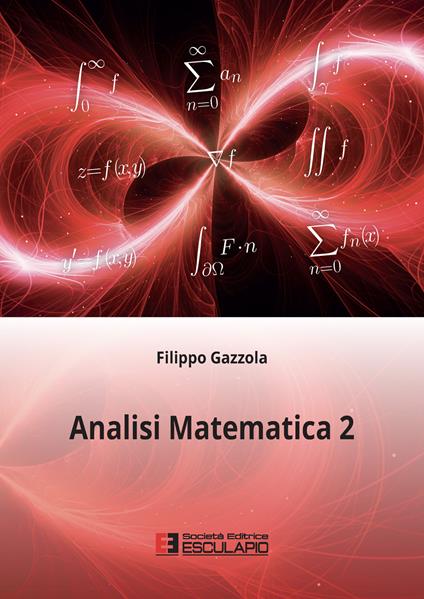 Analisi matematica 2 - Filippo Gazzola - ebook