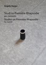 Studi su Premie`re Rhapsodie per clarinetto