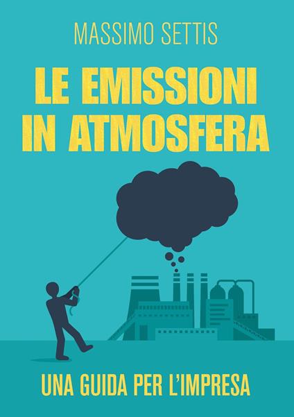 Le emissioni in atmosfera - Massimo Settis - copertina