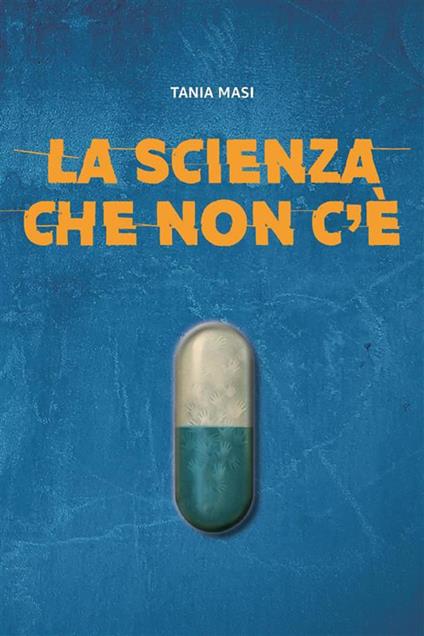 La scienza che non c'è - Tania Masi - ebook