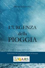 L' urgenza della pioggia