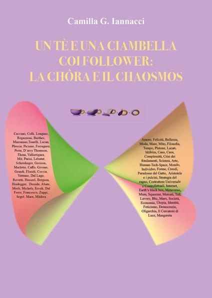 Un tè e una ciambella coi follower. La Chôra e il Chaosmos - G. Camilla Iannacci - copertina