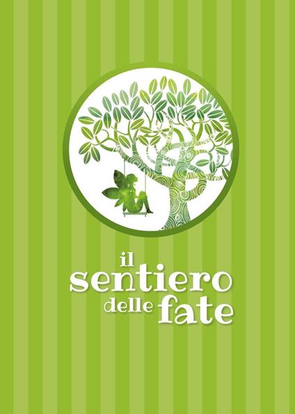 Il sentiero delle fate - Roberta Paleari,Annalisa Valli - copertina