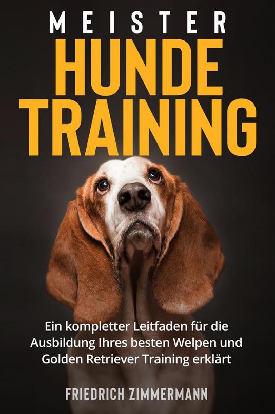 Meister hundetraining - Friedrich Zimmermann - copertina