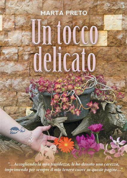 Un tocco delicato - Marta Preto - ebook