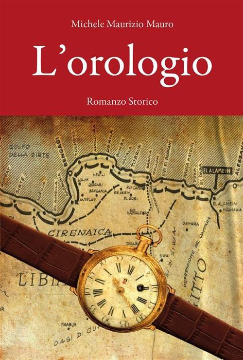 L' orologio - Michele Maurizio Mauro - ebook