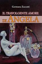 Il travolgente amore di Angela