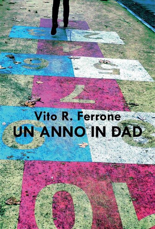 Un anno in Dad - Vito R. Ferrone - ebook