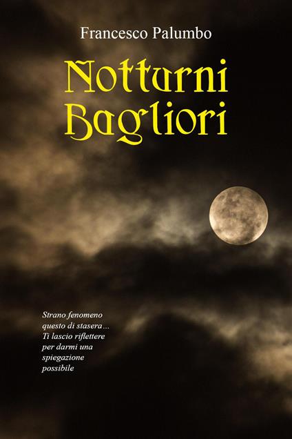 Notturni bagliori - Francesco Palumbo - copertina