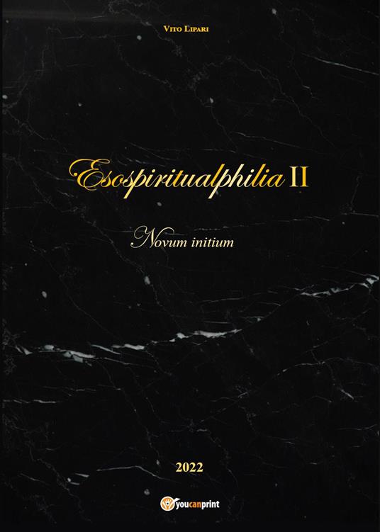 Esospiritualphilia. Vol. 2: Nuvum initium. - Vito Lipari - copertina