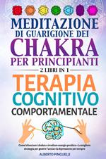 Meditazione di guarigione dei chakra per principianti-Terapia cognitivo-comportamentale