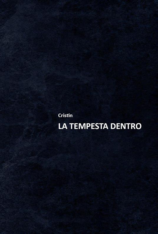 La tempesta dentro - Cristin - copertina