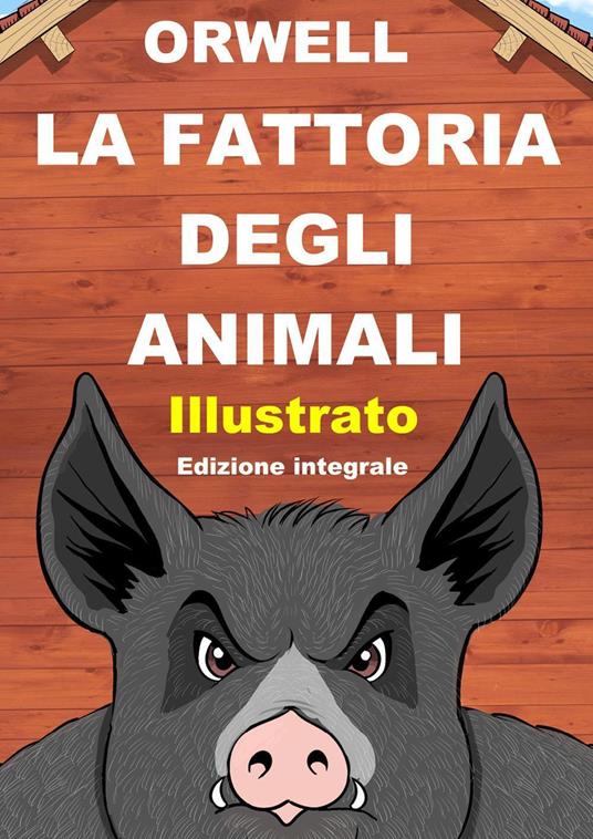 La fattoria degli animali - George Orwell