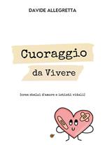 Cuoraggio da Vivere