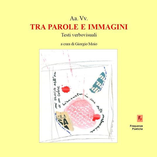 Tra parole e immagini. Testi verbovisuali - copertina