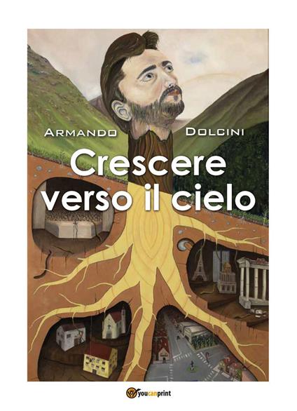 Crescere verso il cielo - Armando Dolcini - ebook