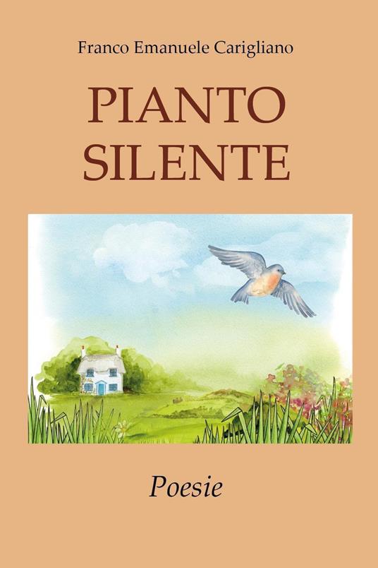 Pianto silente - Franco Emanuele Carigliano - ebook