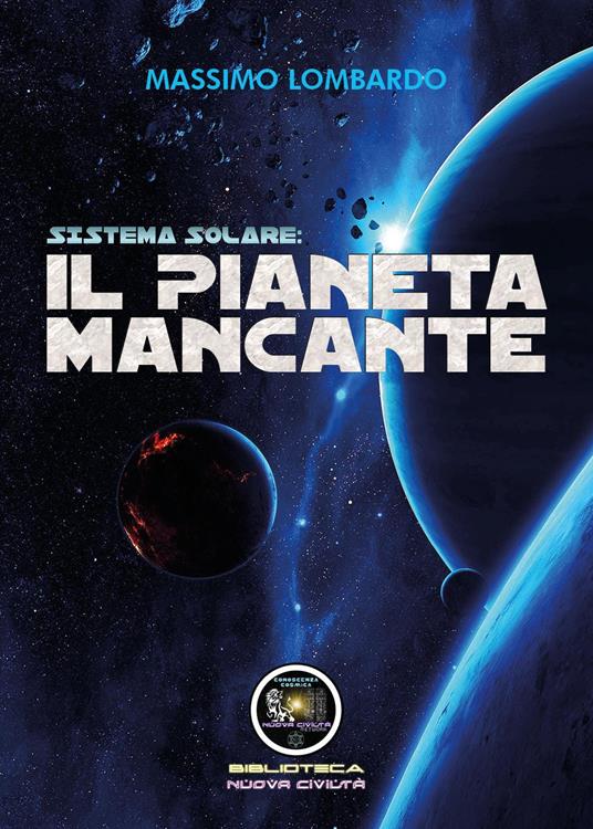 Sistema solare: il pianeta mancante - Giuseppe Massimo Lombardo - copertina