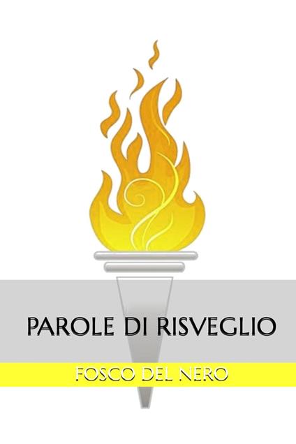 Parole di risveglio - Fosco Del Nero - copertina