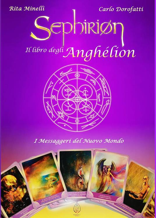Sephirion. Il libro degli Anghélion - Carlo Dorofatti,Rita Minelli - copertina