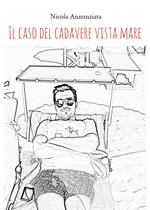 Il caso del cadavere vista mare