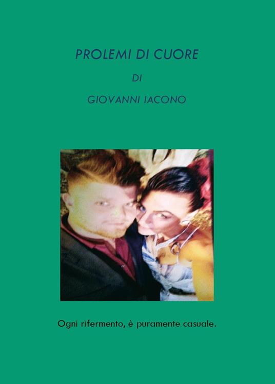 Problemi di cuore - Giovanni Iacono - copertina