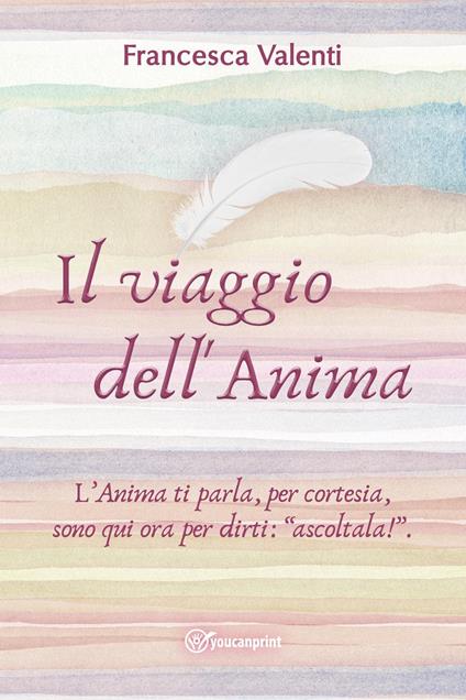 Il viaggio dell'anima - Francesca Valenti - copertina