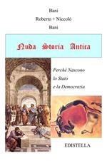 Nuda storia antica. Perché nascono lo stato e la democrazia