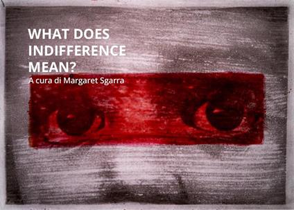 What does indifference mean? - copertina