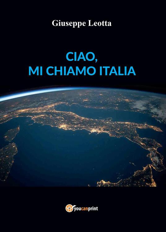 Ciao, mi chiamo Italia - Giuseppe Leotta - copertina