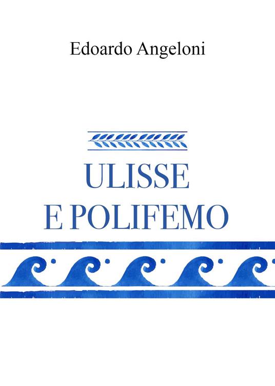 Ulisse e Polifemo - Edoardo Angeloni - copertina