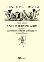 Carlo Collodi. La storia di un burattino