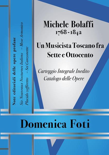 Michele Bolaffi (1768-1842). Un musicista toscano fra Sette e Ottocento - Domenica Foti - copertina