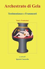 Archestrato di Gela. Testimonianze e frammenti. Testi e traduzioni