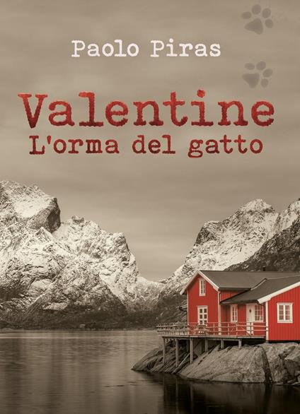 Valentine. L'orma del gatto - Paolo Piras - copertina