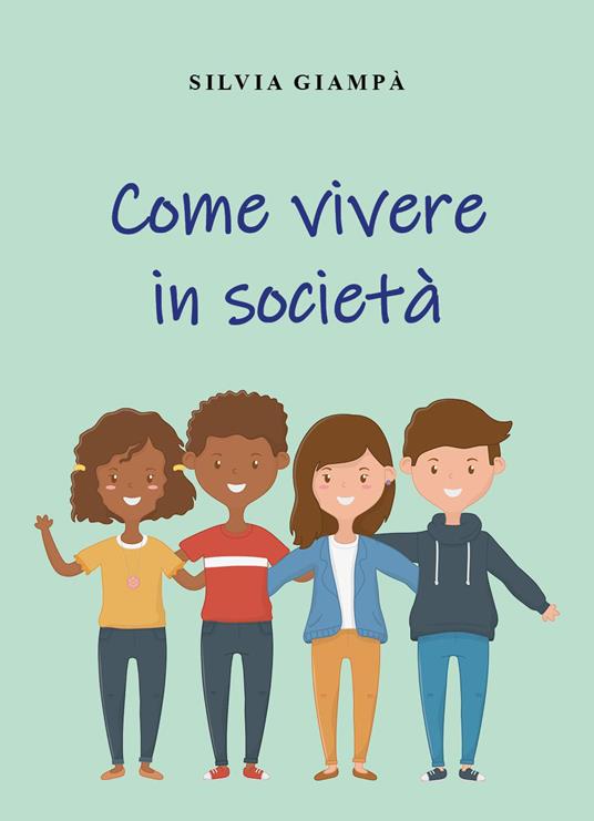 Come vivere in società - Silvia Giampà - copertina