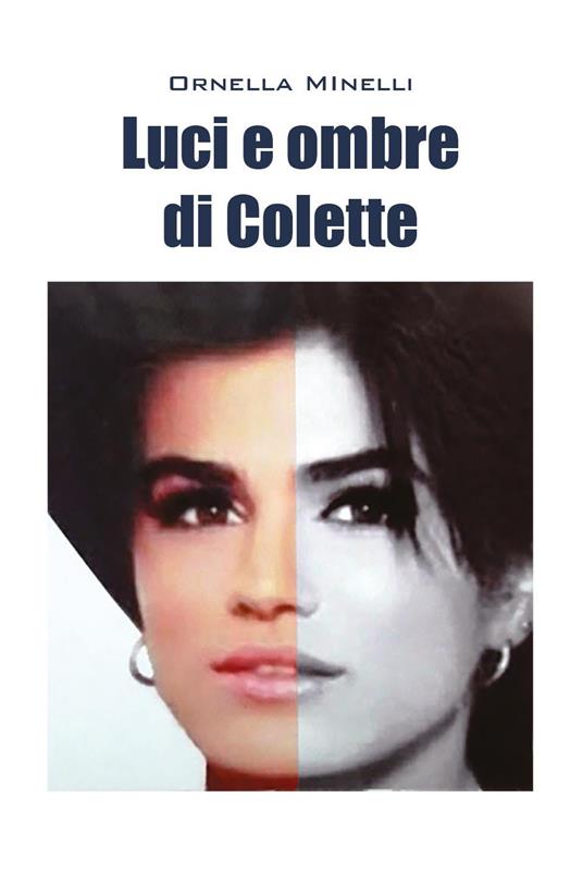 Luci e ombre di Colette - Ornella Minelli - copertina