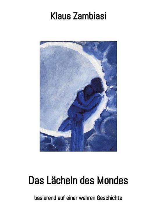 Das Lächeln des Mondes - Klaus Zambiasi - copertina