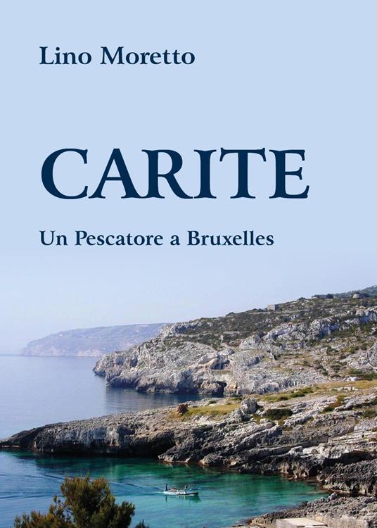 Carite. Un pescatore a Bruxelles - Lino Moretto - copertina