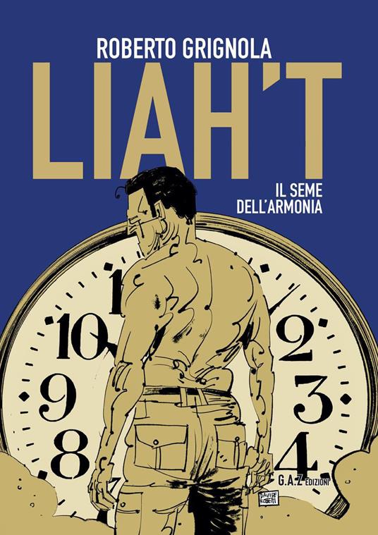 Liah't. Il seme dell'armonia - Roberto Grignola Bianchi - copertina