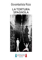 La tortura spagnola